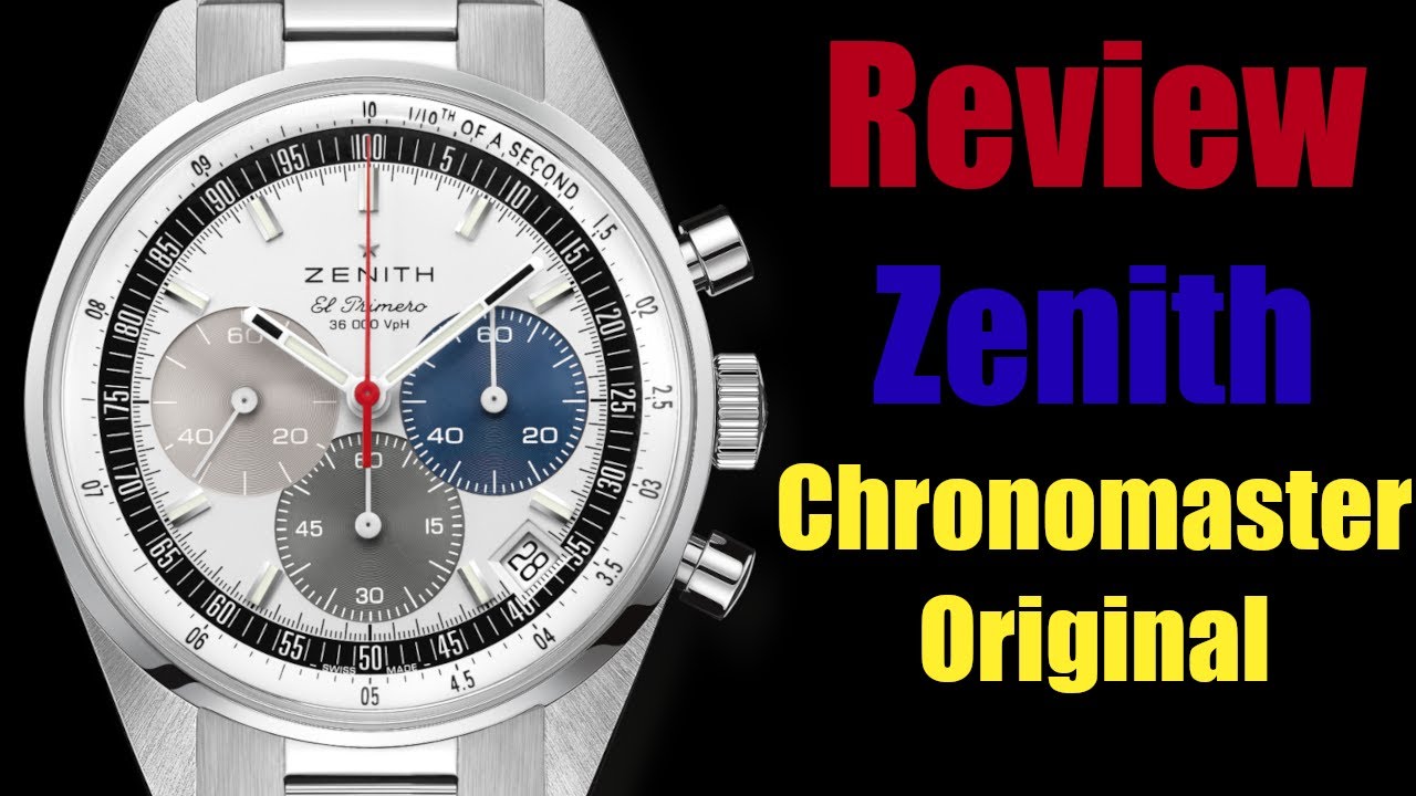 Watch Review: Zenith Chronomaster Original
