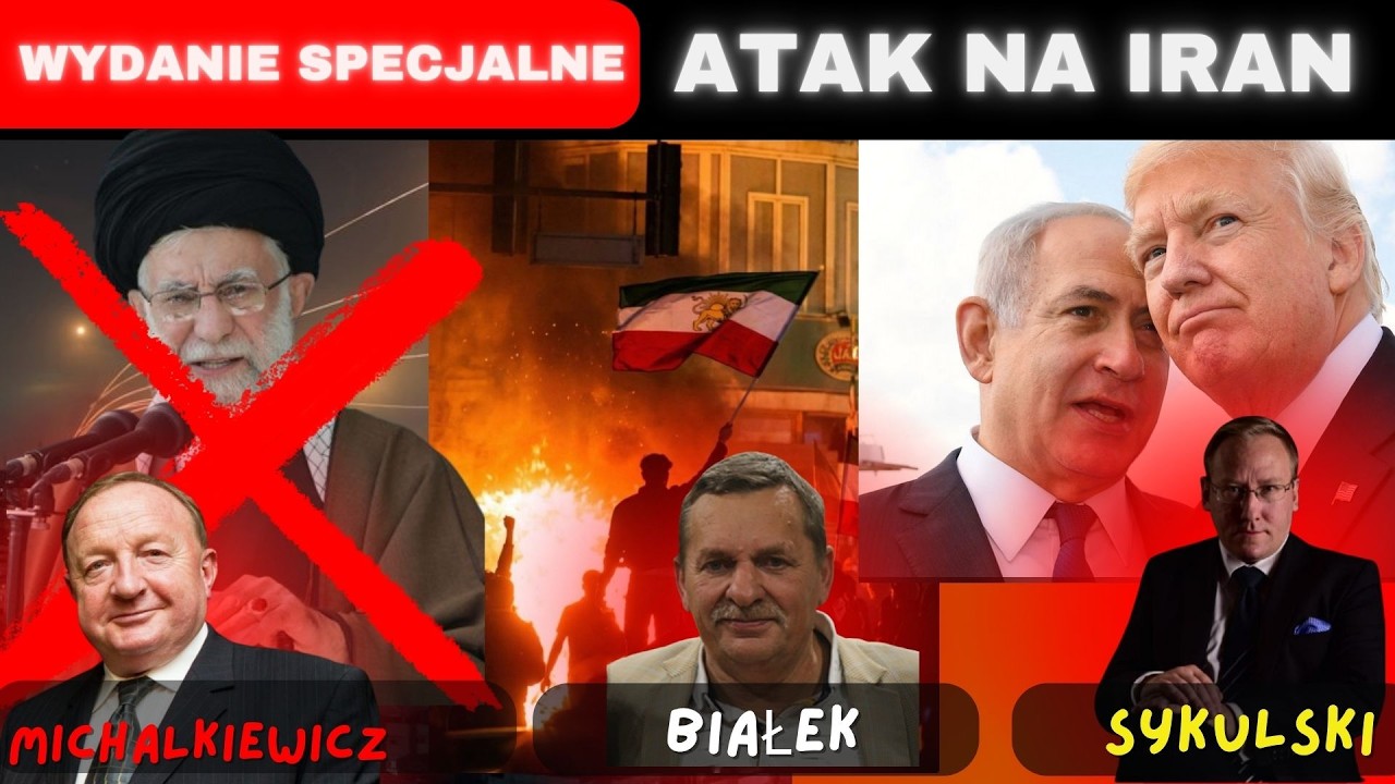 Michalkiewicz, Białek, Sykulski - atak USA i Izraela na Iran, Chamenei nie żyje!
