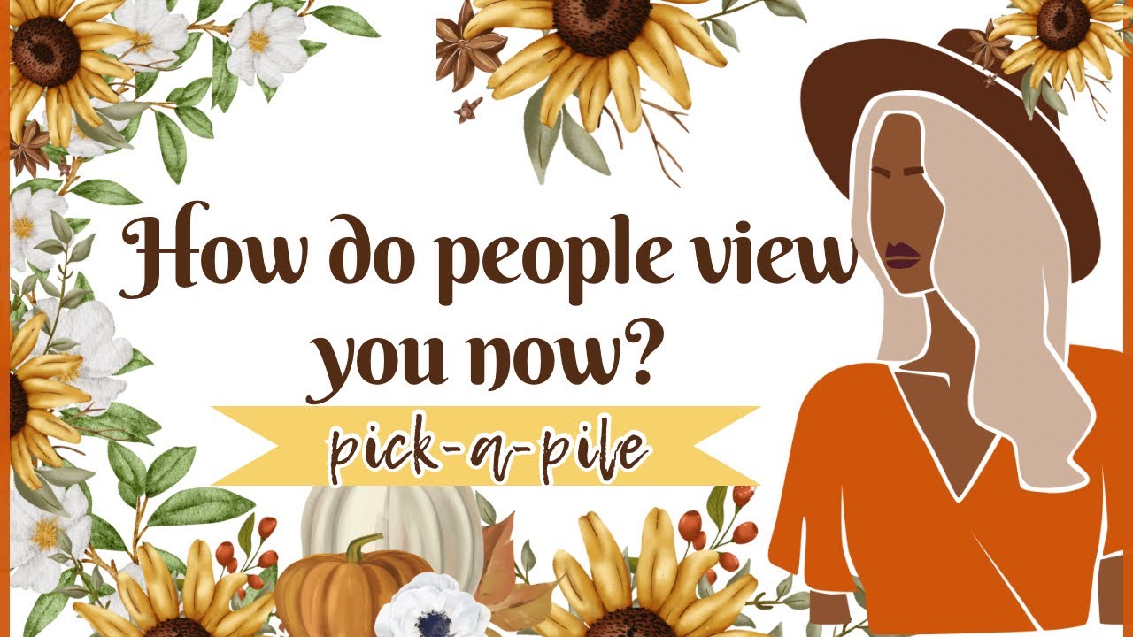 🔮Pick-a-Card| 🤓How do people view you now?