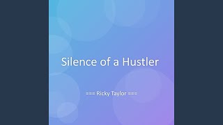 Silence of a Hustler News