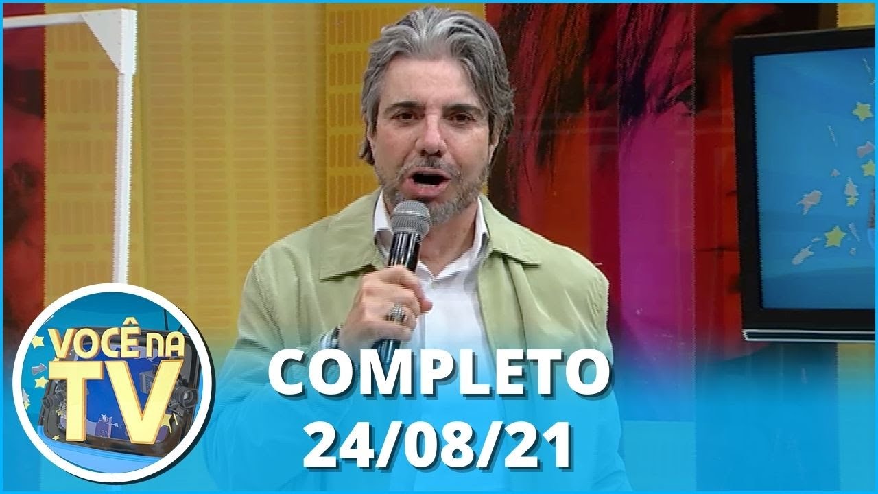 Você na TV (24/09/21) | Completo