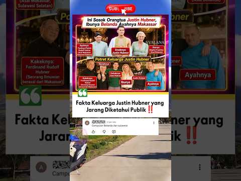 dewagame x APK Digmaan - Fakta Keluarga Justin Hubner yang Jarang Diketahui Publik‼️