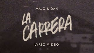 Majo y Dan - La Carrera (Lyric Video) chords