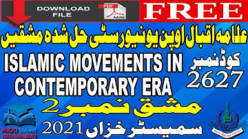 AIOU Solved Assignments | 2627 | ISLAMIC MOVEMENTS IN CONTEMPORARY ERA | 2 |MA/MSc/M.Ed |Autumn 2021