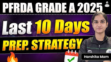 PFRDA Grade A 2025 Phase 2 Strategy Video | PFRDA Last 10 day Strategy | How to Prepare for PFRDA