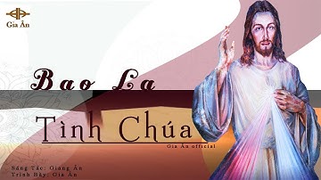 Gia Ân | Bao La Tình Chúa | Official Music Video