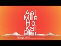 Aaj Mile Ho Kal Phir Milna((jhankar)) #90s #oldisgold #alkayagnik #kumarsanu Mp3 Song