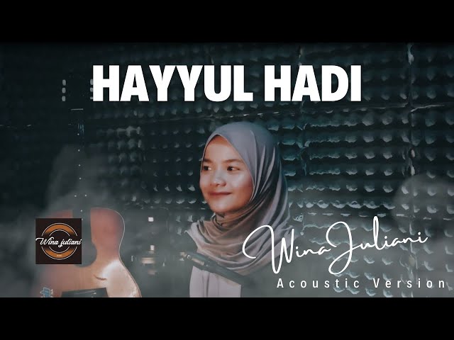 HAYYUL HADI - WINA JULIANI cover Akustik class=