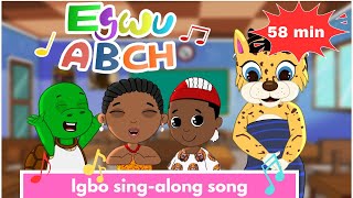 Igbo Alphabet Song (Extended) | Egwu  A B Ch for 58 minutes