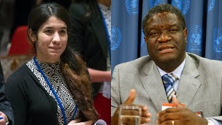 2018 Nobel Peace Prize - Nadia Murad & Denis Mukwege