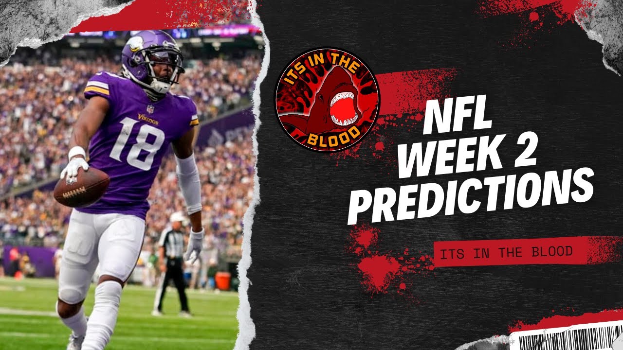 NFL Week 2 Picks & Predictions YouTube