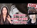 Truffe nelle AUDIZIONI KPOP || Pensavano di diventare IDOL ma sono state VENDUTE nel MERCATO NERO!
