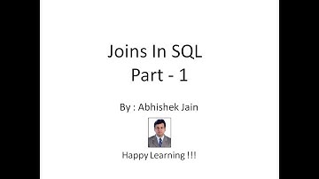 71 - Joins in SQL Part - 1 : By Abhishek Jain #DBMS #Joins #SQL #Important