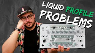 The "Problem" with Liquid Profiles...