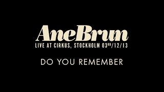 Ane Brun &quot;Do You Remember - Live&quot;