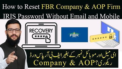 How to Reset FBR IRIS Password | Company & AOP Account Recovery Without Email & Mobile