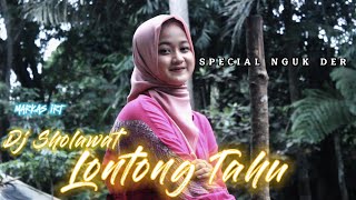 Download lagu DJ SHOLAWAT TERBARU ( LONTONG TAHU)