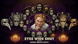 Eyes Wide Shut Edit 🔞🎭 - Society Pathetic Slowed Reverbed 