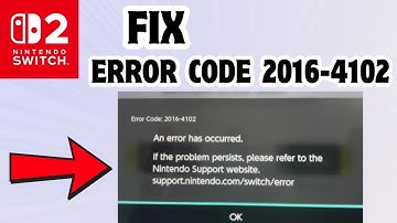 How to Fix error code 2016-4102 in Nintendo Switch 2