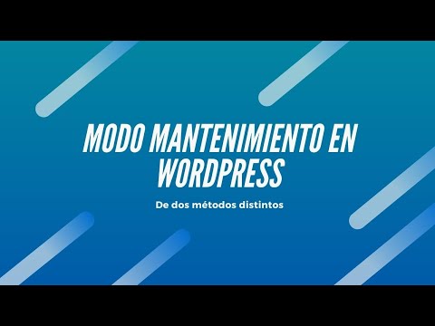 Cómo poner WordPress en modo mantenimiento