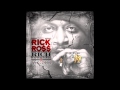 Rick Ross - Triple Beam Dreams (Feat. Nas) [Prod. By Justice League]
