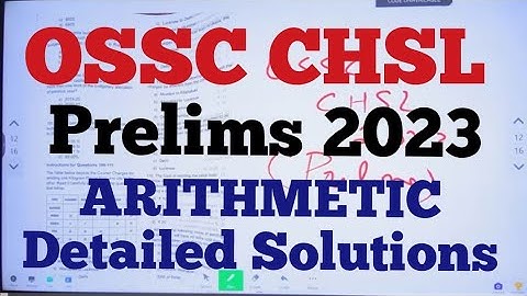OSSC CHSL Prelims 2023 | ARITHMETIC DETAILED SOLUTION | OSSC CHSL 2023 Exam