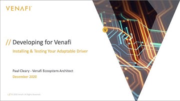 Developing for Venafi - Installing & Testing Your Adaptable Driver