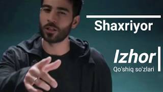 Shaxriyor - Izhor (Lyrics)/ Шахриёр - Изхор