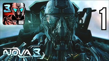 N.O.V.A 3 - Near Orbit Vanguard Alliance gameplay walkthrough (android/ios, no commentary) part 1