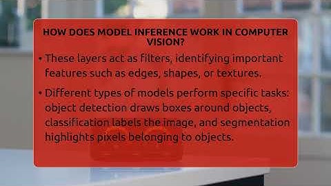 How Does Model Inference Work In Computer Vision? - Talking Tech Trends