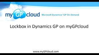 Lockbox for Receivables in Dynamics GP on myGPcloud
