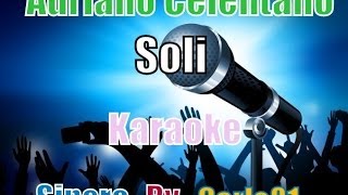 Adriano Celentano - Soli karaoke Resimi