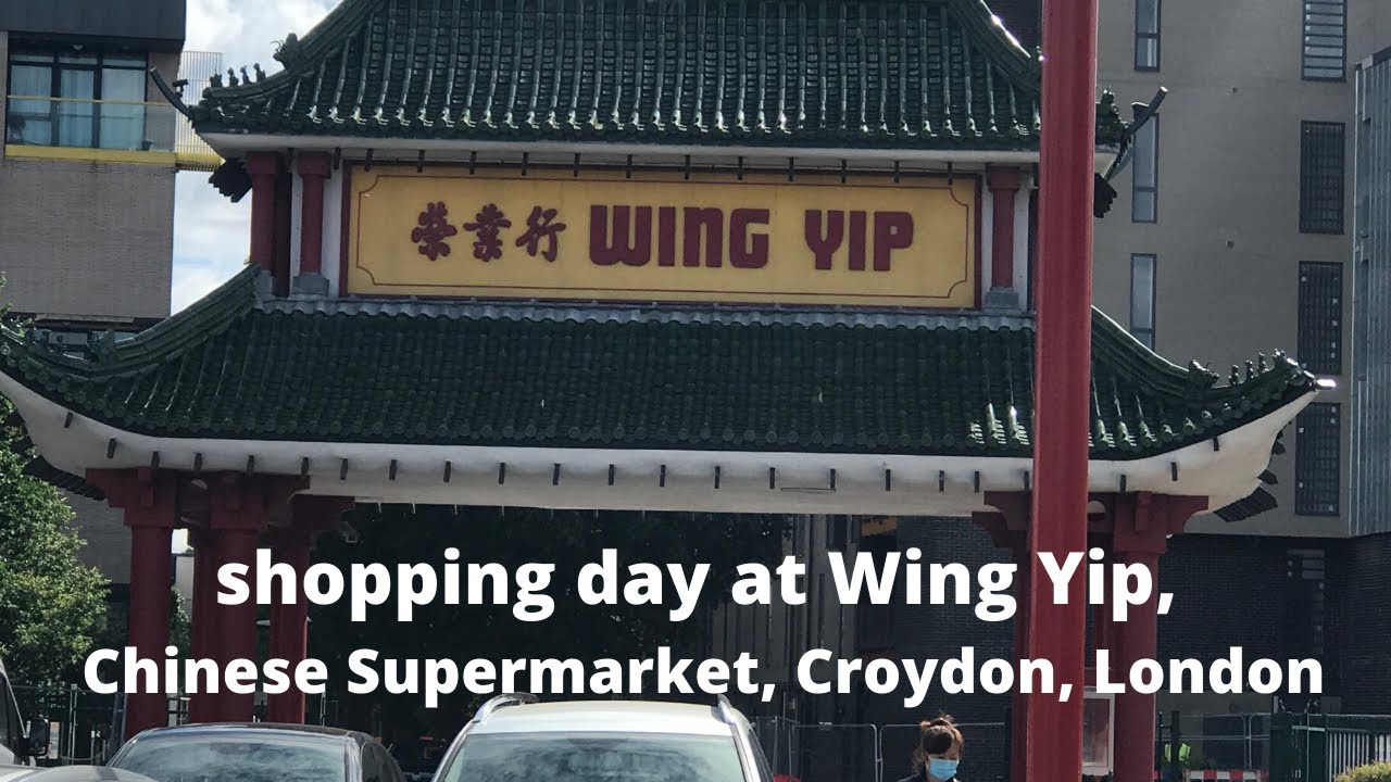 shopping day at Wing Yip Chinese Supermarket, Croydon, London YouTube