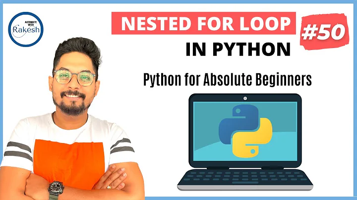 #50 Nested For Loop in Python | Python Tutorial for Beginners | Practical Example