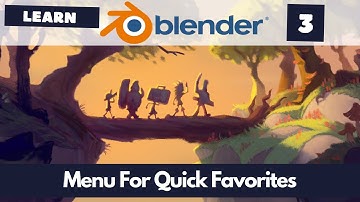 How to use the Menu For Quick Favorites in Blender