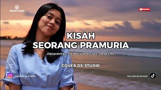 KISAH SEORANG PRAMURIA || THE MERCYS // COVER DS-STUDIO