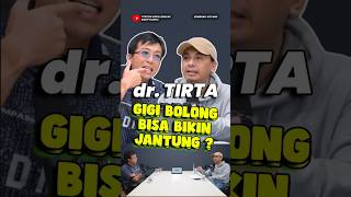 Bahaya Gigi Bolong Bagi Kesehatan Jantung ? #radityadika #drtirta #podcast #shorts