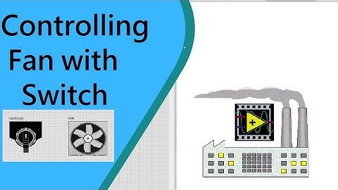 NI DSC Module||(LabVIEW SCADA) in Tamil_Controlling Fan with Switch