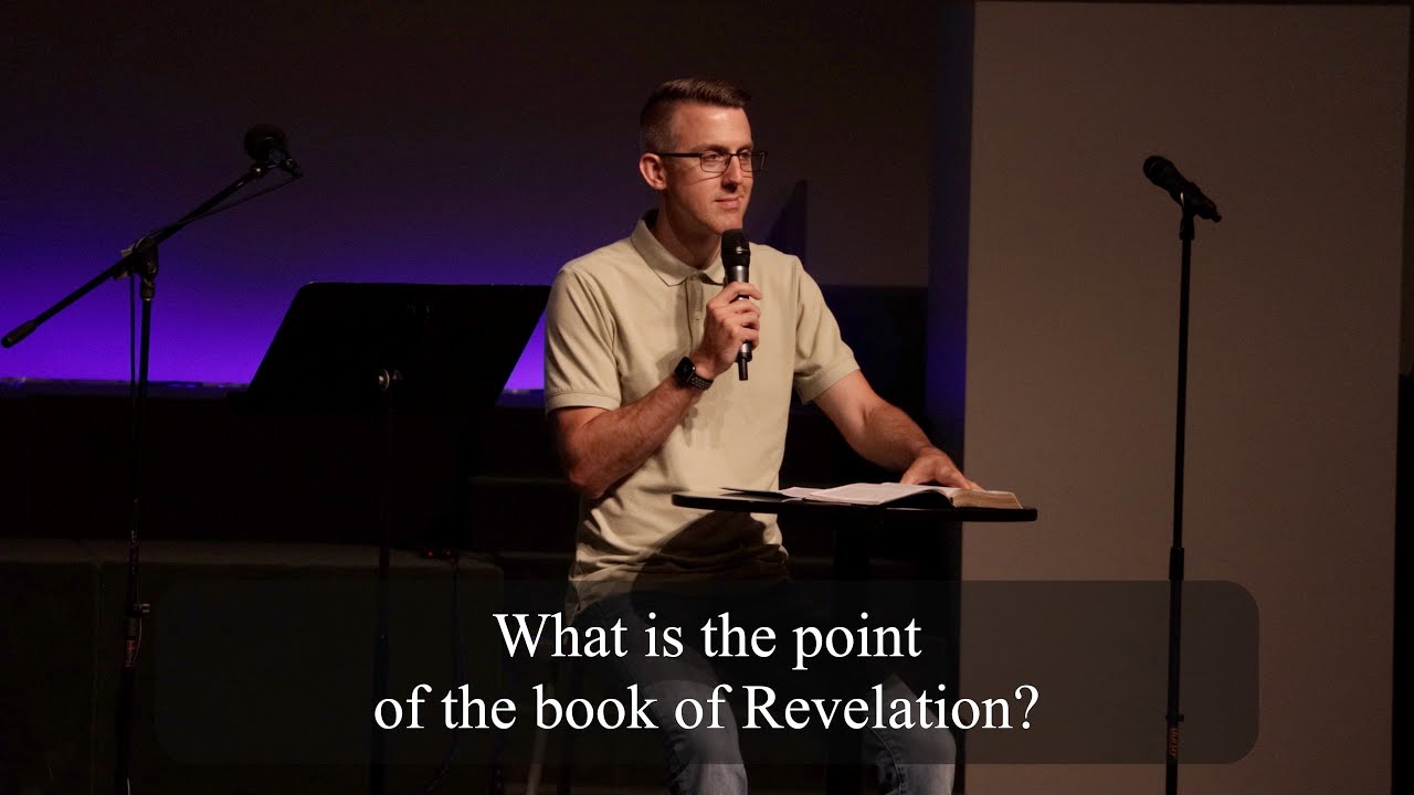 Revelation Part 6: What is the point of the book of Revelation? - YouTube