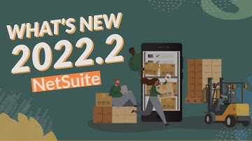 NetSuite 2022.2 New Release Highlights