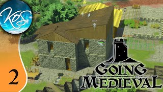 Going Medieval - MODERN ARCHITECTURE -  (Early Access, Colony Builder) Let's Play, Ep 2