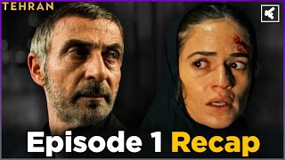 Tehran Season 3 Episode 1 Recap Ending Explained Breakdown