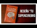 Reseña “Tu supercerebro” - Kaja Nordengen