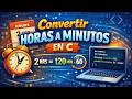 Convertir horas a minutos en C