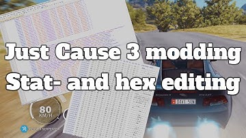 Just Cause 3 modding - Stat- and hex editing