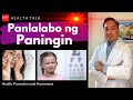 Panlalabo ng paningin blurred vision mga dahilan at paano magagamot ang panlalabo ng paningin