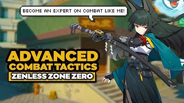 Master Zenless Zone Zero - Top 5 Advanced Combat Techniques