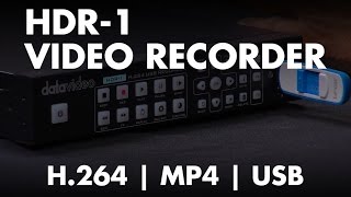 Introducing: Datavideo HDR-1 H.264 MP4 Video Recorder with HDMI Input Introducing: Datavideo HDR-1 H.264 MP4 Video Recorder with HDMI Input