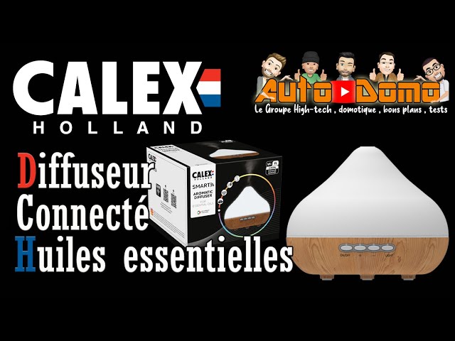 CALEX Diffuseur huiles essentielles connecté 