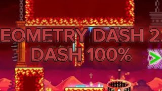 GEOMETRY DASH 2.2 DASH LEVEL 100% COMPLETE ANDROID